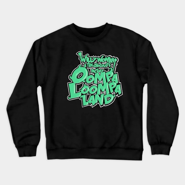 Willy Wonka Oompa Loompa Crewneck Sweatshirt by SAN ART STUDIO 